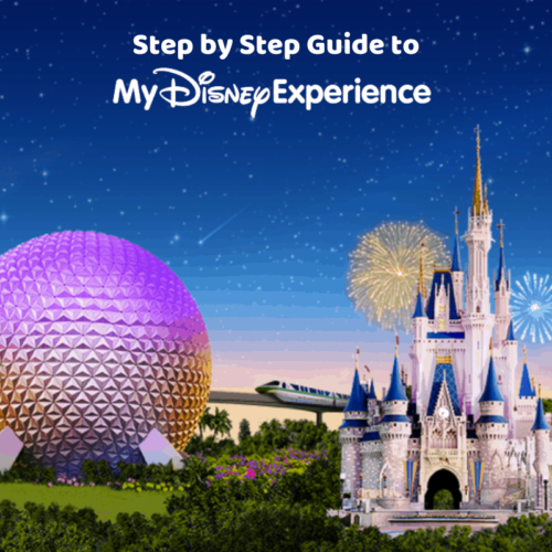 Step By Step Guide To My Disney Experience 2 For 1 Around The World Step By Step Guide To My Disney Experience 2 For 1 Around The World
